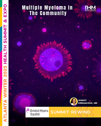 Winter Summit Rewind 2025 :Multiple Myeloma in the Community