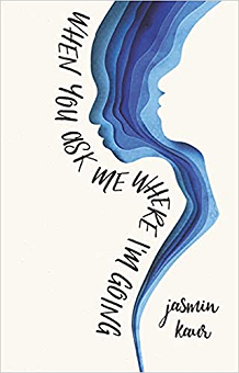 When You Ask Me Where Im Going