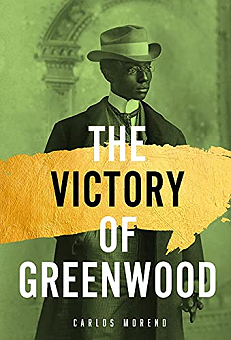 The Victory of Greenwood The Victory of Greenwood
