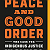 Book Suggestion: Peace and Good Order: The Case for Indigenous Justice in Canada
