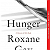 Book Suggestion: Hunger: A Memoir of (My) Body